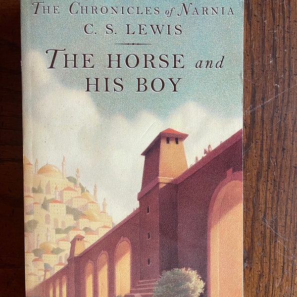 The Chronicles of Narnia CS Lewis The Horse and His Boy