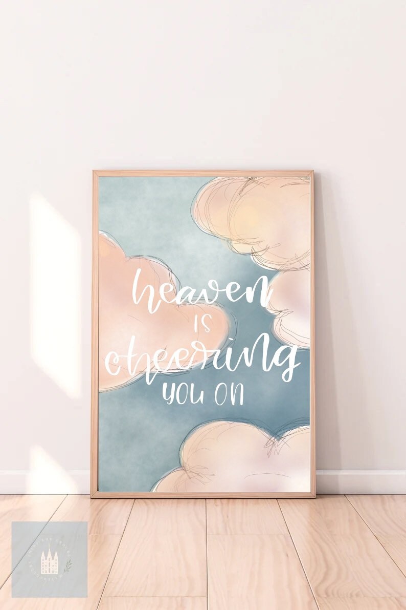 Heaven is Cheering You On LDS Quote Printable Elder Holland - Etsy