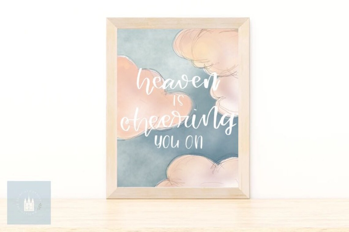 Heaven is Cheering You On LDS Quote Printable Elder Holland - Etsy
