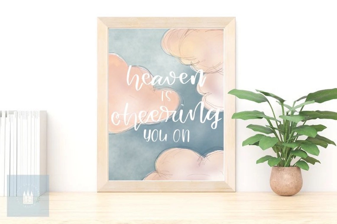 Heaven is Cheering You On LDS Quote Printable Elder Holland - Etsy