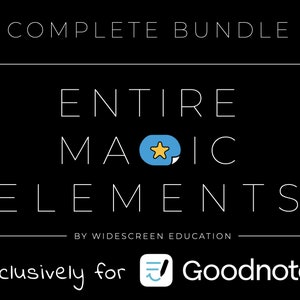 Könnte beinhalten: Eine schwarz-weiße Grafik mit dem Text "COMPLETE BUNDLE" oben und "ENTIRE MAGIC ELEMENTS" in größerer Schrift in der Mitte. Der Text "BY WIDESCREEN EDUCATION" befindet sich unter dem mittleren Text. Der Text "Exclusively for Goodnotes" befindet sich unten auf der Grafik.