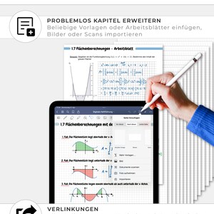 May include: A screenshot of a digital notebook app on a tablet. The app is open to a page titled "1.7 Fl&auml;chenberechnungen mit de" and shows a diagram of a graph with shaded areas. The app has a toolbar with options to add more pages, scan documents, take photos, and import files.