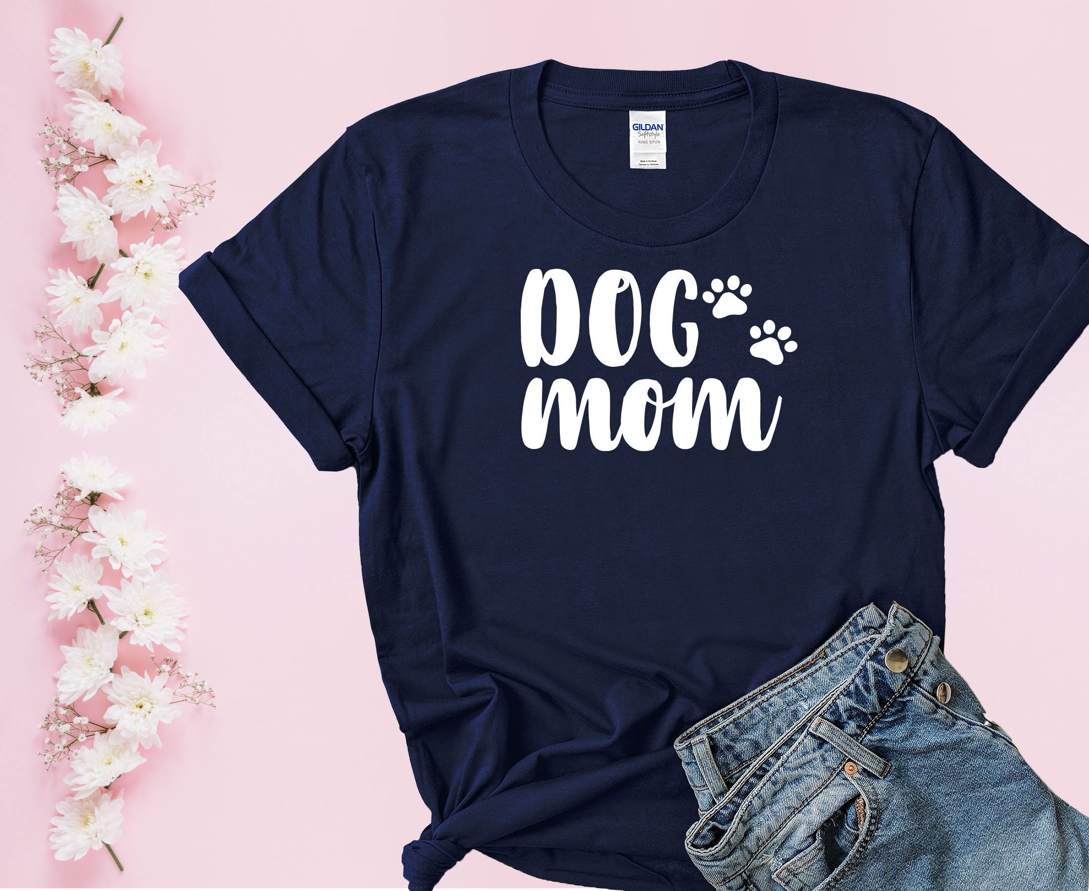 Dog Mom Shirt
 Dog Mom Tshirt Dog Mom T shirt Dog Mom T shirt Dog Mom