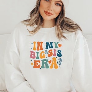 Sweat grande soeur, époque grande soeur, cadeau grande soeur, future grande soeur, sweat soeur, haut grande soeur drôle, sweat soeur mignon