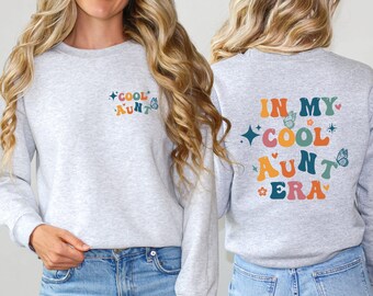 New Aunt Sweatshirt, Cool Aunt Jumper, Aunt Era Sweatshirt, Auntie Birthday, Aunt To Be Jumper, Era Jumper, Cool Aunt Top, Auntie Sweatshirt