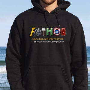 Fathers Day Hoodie, Fathor Hoodie, Funny Dad Hoodie, Father Hoodie, Avengers Dad Top, Father's Day Gift, Daddy Birthday Gift, New Dad Gift image 1