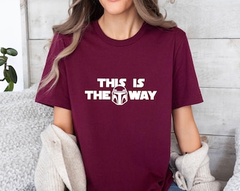 Mandalorian Shirt, Dies ist der Weg, Star Wars Tshirt, Dies ist der Weg, Galaxy's Edge Shirt, Dies ist der Weg Tshirt, mandalorianische T-Shirt