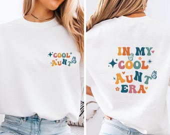 New Aunt Sweatshirt, Cool Aunt Jumper, Aunt Era Sweatshirt, Auntie Birthday, Aunt To Be Jumper, Era Jumper, Cool Aunt Top, Auntie Sweatshirt