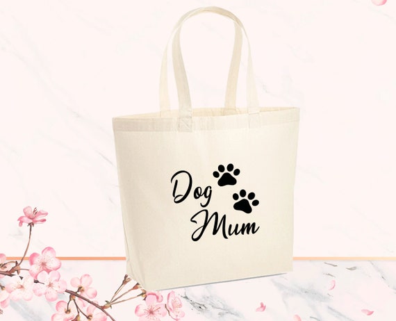 Dog Mum Tote Bag, Dog Mum, Dog Mum Gift, Dog Owner Gift, Shopping Bag, Gift for Dog Mum, Gifts for Dog Lover, Personalised Bag, Canvas Tote