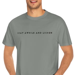 Stay Awhile and Listen Diablo Inspired T-Shirt