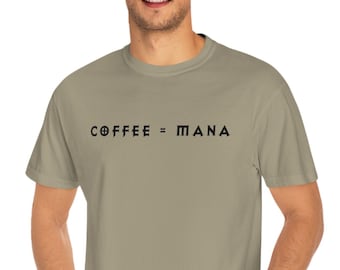 Camiseta de algodón con temática de Coffee=Mana' Diablo - Comfort Colours