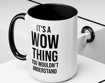 WoW Spiel Fan Becher Geschenk Insider Witz, Teetasse, lustige WoW Becher, Gamer Geschenk, Videospiel-Liebhaber Geschenk