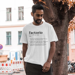 Factorio Game Definition Tee, Gamer T-Shirt, Gaming Shirt, Video Game Top, Geek Gift, Game Lover Tee