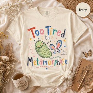 Zu müde, um Shirt zu verwandeln | Welt der Zauberei Geschenk | Comfort Colors 1717 Schweres T-Shirt | Unisex Garment gefärbt