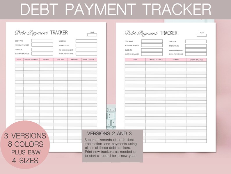 May include: Printable debt payment tracker with a pink and white design. The tracker includes sections for debt name, creditor, account number, due date, interest rate, minimum payment, goal payoff date, starting balance, date, interest, principal, payment, and ending balance.