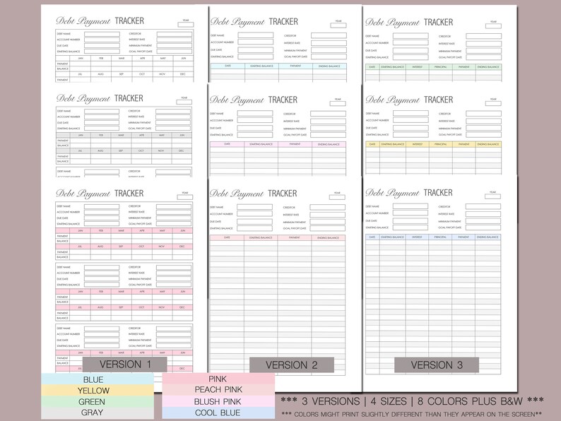 May include: Three versions of a printable debt payment tracker in different colors. The first version has a pink, blue, yellow, and green color scheme. The second version has a peach, blush pink, and cool blue color scheme. The third version is in black and white. Each version has a title "Debt Payment Tracker" and includes fields for account name, creditor, starting balance, minimum payment, interest rate, total balance, and payment date.