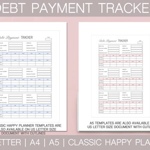 May include: A printable debt payment tracker with sections for debt name, creditor, account number, opening balance, minimum payment, and monthly payment. The tracker is available in US Letter and A5 sizes.
