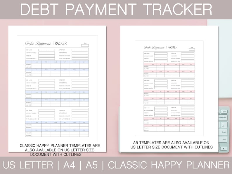 May include: A printable debt payment tracker with sections for debt name, creditor, account number, opening balance, minimum payment, and monthly payment. The tracker is available in US Letter and A5 sizes.