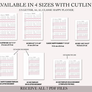 May include: Printable planner tracker templates in four sizes: US Letter (8.5 x 11 inches), A4 (8.27 x 11.69 inches), A5 (5.83 x 8.27 inches), and Classic Happy Planner (7 x 9.25 inches). The image shows the templates with cut lines for easy assembly.  The text "AVAILABLE IN 4 SIZES WITH CUTLINES (US LETTER, A4, A5, CLASSIC HAPPY PLANNER)" is at the top of the image. The text "RECEIVE ALL 7 PDF FILES" is at the bottom of the image.
