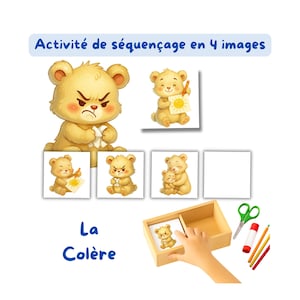 Könnte beinhalten: Lehrreiches Sequenzierungsspiel mit Illustrationen eines Bären, der Emotionen zeigt. Der Text "Activité de séquençage en 4 images" und "La Colère" sind sichtbar. Enthält eine Holzkiste, Schere, Klebestift und Bleistifte.