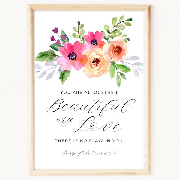 Song of Solomon 4:7 Scripture | You Are Altogether Beautiful My Love | Christian Bedroom Decor | Song of Songs Printable | Love Bible Verse