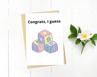 Congrats, I guess--Funny and Mean Greeting Card