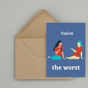 Eres el peor divertido y malo Tarjetas de felicitación