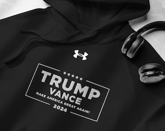 Embroidered Trump Vance Under Armour Hoodie: 2024 Streetwear