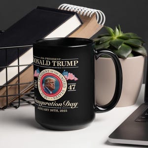 Inauguration Day 2025, Black Presidential Seal Mug | Donald Trump 47th President Inauguration 2025 | 15 oz Ceramic Coffee Mug