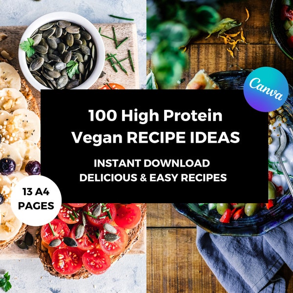100 High Protein Vegan Recipe Ideas Digital eBook: Canva Customizable, Instant Download, Healthy Plant-Based Recipes, Simple & Easy to Make