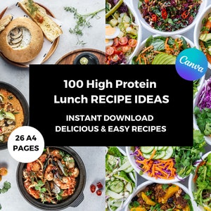 100 Proteinreiche Mittagessen Rezept-IDEEN Digital eBook: Sofortiger Download, Gesunde und Leckere Mahlzeit Ideen, Canva Anpassbar, Einfach Zuzubereiten