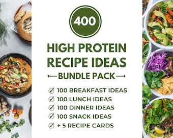 400 High Protein Recipe Ideas Bundle Whole Day Eating: Instant Download, Canva Customizable, Healthy & Delicious Recipes, Easy to Make Meals