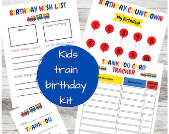 Printable Kids Train Fill in the Blank Thank You Notes: Birthday Countdown, Birthday Wish List,  Thank You Card Tracker;  PDF