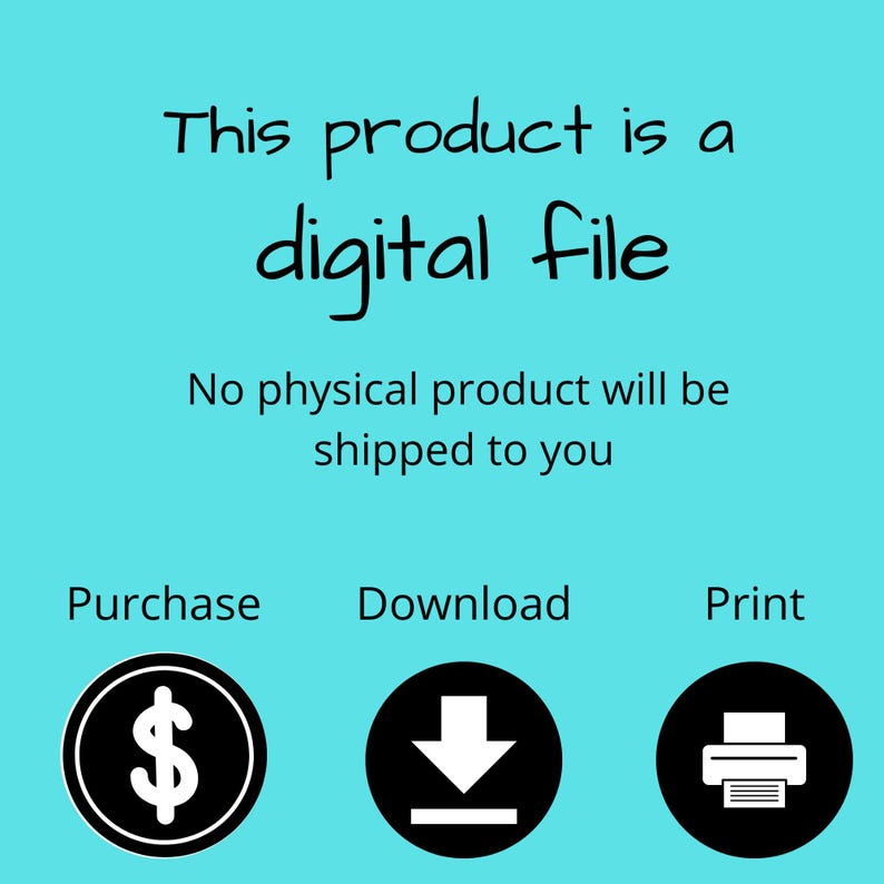 May include: This product is a digital file. No physical product will be shipped to you. Purchase, download, and print.