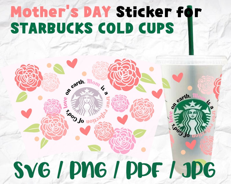 MOTHERS DAY Full Wrap for Starbucks Cup Mother's Day SVG Etsy