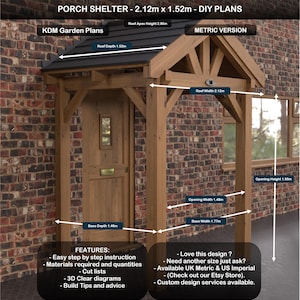 May include: A wooden porch shelter DIY plan with text labels showing dimensions including a 2.12m x 1.52m footprint, 2.85m roof apex height, and 1.99m opening height. The image includes features like step-by-step instructions, material lists, and 3D diagrams.