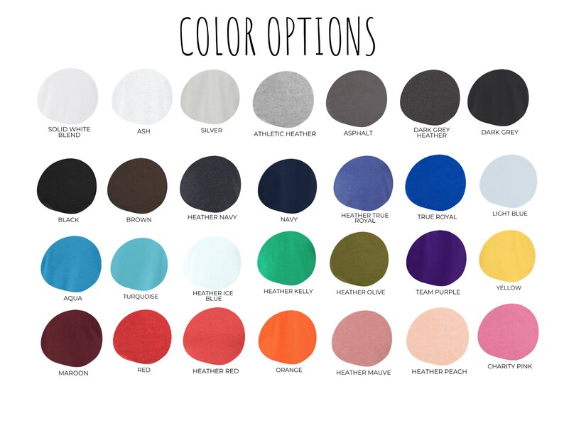 Peut inclure: Options de couleurs pour les t-shirts, montrant 30 couleurs diff&eacute;rentes en cercles. Les couleurs incluent le m&eacute;lange blanc uni, le gris cendr&eacute;, l'argent, le gris chin&eacute;, l'asphalte, le gris fonc&eacute; chin&eacute;, le gris fonc&eacute;, le noir, le marron, le bleu marine chin&eacute;, le bleu marine, le bleu royal chin&eacute;, le bleu royal, le bleu clair, l'aqua, la turquoise, le bleu glac&eacute; chin&eacute;, le vert kelly chin&eacute;, l'olive chin&eacute;, le violet &eacute;quipe, le jaune, le marron, le rouge, le rouge chin&eacute;, l'orange, le mauve chin&eacute;, la p&ecirc;che chin&eacute; et le rose charit&eacute;.