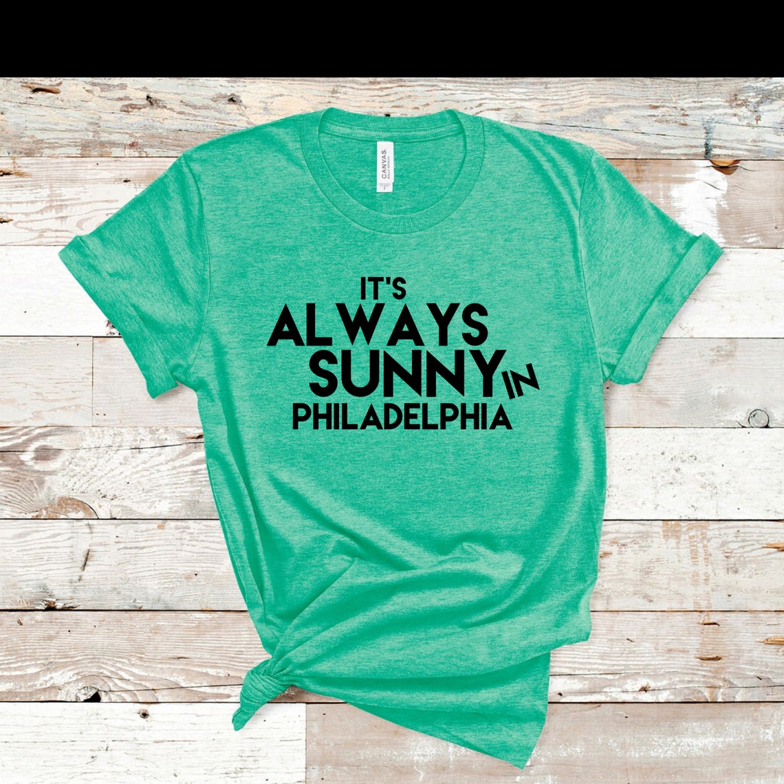 Its Always Sunny in Philadelphia Unisex T-Shirt Funny St. | Etsy