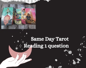 Same Day Tarot Reading 1 question