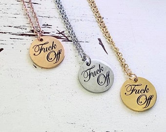 F*ck Off Necklace Pendant, Swear Necklace, F Off, Custom Engraved Necklace