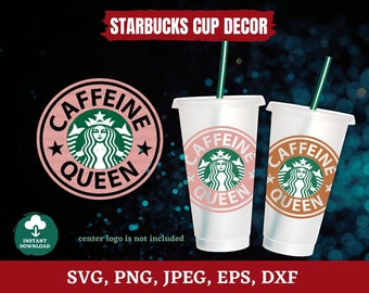Free Free Caffeine Queen Starbucks Svg Free 807 SVG PNG EPS DXF File