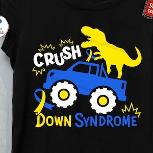 Crush Down Syndrome Dinosaur Svg, Down Syndrome T-Rex Monster Truck, Boys Down Syndrome Awareness Svg, Kids Down Syndrome T21 Svg