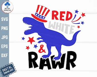 Red White and Rawr Svg, Patriotic Dinosaur Svg, 4th of July Dinosaur Svg, USA T-Rex Svg, Boys Patriotic Shirt Svg, Kid 4th of July Svg