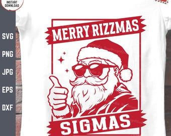 Merry Rizz Mas Sigmas Santa Svg, Rizzmas Christmas, Funny Gen Z X-Mas Men Shirt Svg, Humor Sigma Hat Santa, Santa Sunglasses Svg