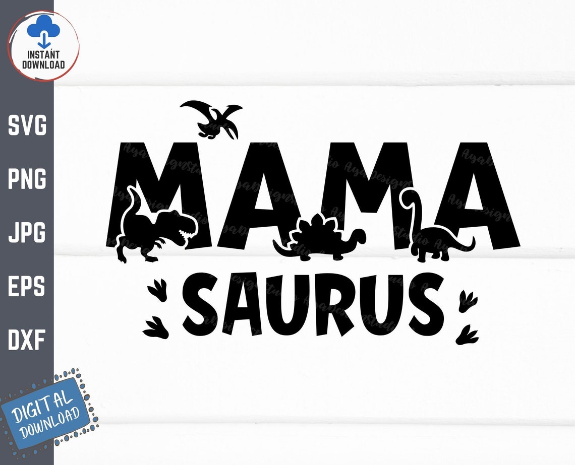 Mama Saurus Svg, Mommy T-rex Dinosaur Svg, Dinosaur Mom Svg, Dinosaur ...