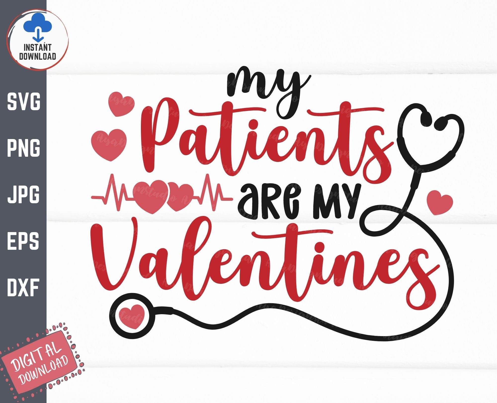 My Patients Are My Valentines CNA Life Svg, Nurse Love Svg, Valentine's Day  Svg, Cricut File, Clipart, Svg, Png, Eps, Dxf