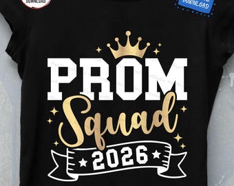 Prom Squad 2026 SVG, Senior Prom Night Group Graduate Matching Party PNG