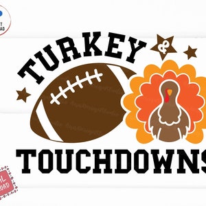 Turkey and Touchdowns Svg, Thanksgiving Football Svg, Thanksgiving Turkey Football Svg, Funny Thanksgiving Football Shirt Svg