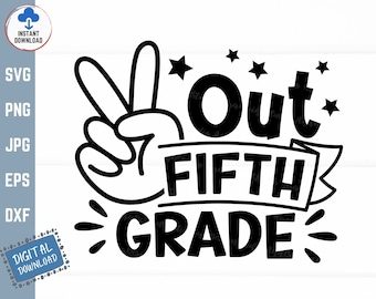 Peace Out Fifth Grade Svg, Kids Graduation Shirt Svg, Last Day of School Svg, Last Day of Fifth Grade Svg, Fifth Grade Shirt Svg