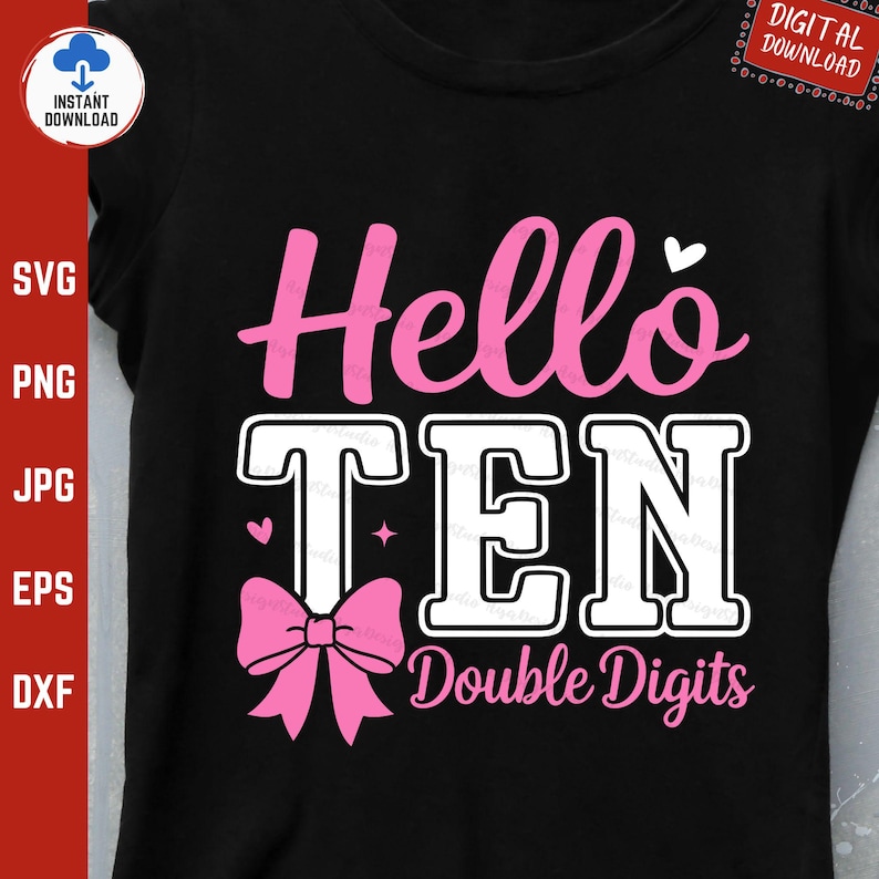 Hello Ten Double Digits Coquette Bow SVG, 10th Birthday Girl PNG With ...